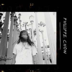 Philippe Chow (Explicit)