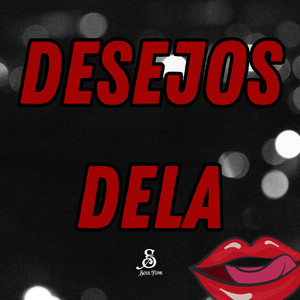 Desejos Dela (Explicit)