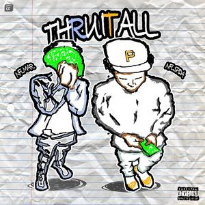 Thru It All (feat. NFLMar) [Explicit]