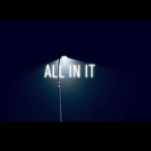 All In It (Explicit)