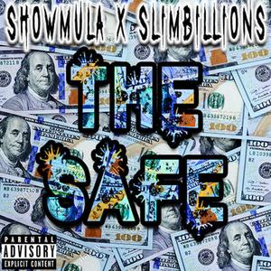 The Safe (feat. Slim Billions) [Explicit]