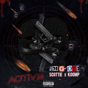 Active (feat. JMG Scottie) (Explicit)