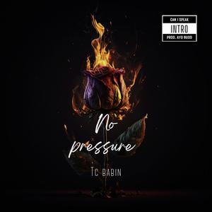 No Pressure (Explicit)