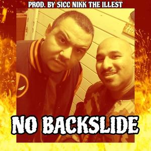 NO BACKSLIDE (feat. BOSS BIRDY)