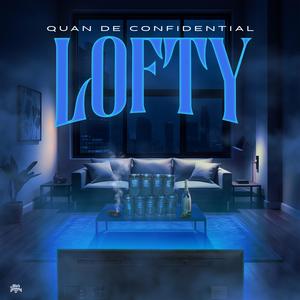 Lofty (Explicit)