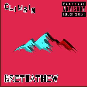 Climbin (Explicit)