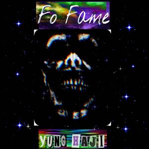 Fo Fame (feat. (prod. Omxr)) (Explicit)