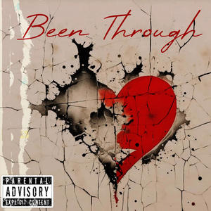 Been Through (feat. 17 Yungy) (Explicit)
