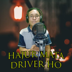 Hajur Mata Driver Ho