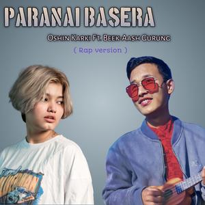Paranai Basera (feat. Oshin karki) (Explicit)