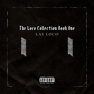 The Loco Collection Book 1 (Explicit)