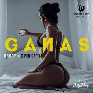Ganas(feat. Per Capita) (Explicit)
