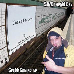 See Me Coming (Explicit)