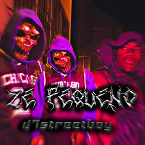 Zé Pequeño (feat. 47StreetBoy & Prod.M4rqu11n) (Explicit)