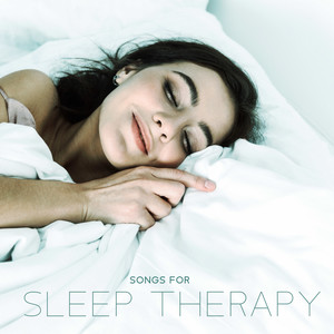 Songs for Sleep Therapy