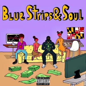 Blue Strips & Soul