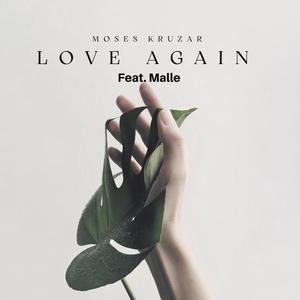 Love Again (feat. Malle)