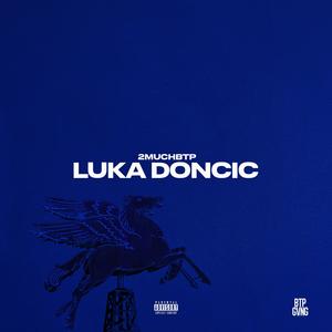 LUKA DONCIC (Explicit)