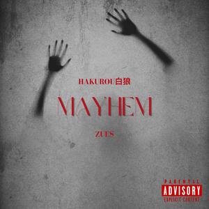 MAYHEM (Explicit)