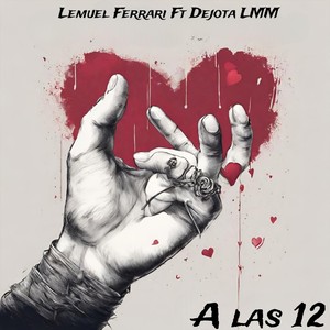 A las 12 (feat. Dejota Lmm)