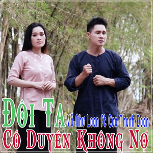 Đôi Ta Có Duyên Không Nợ