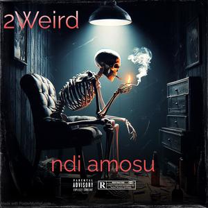 Ndi amosu (Explicit)
