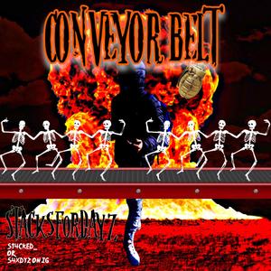 CONVEYOR BELT (feat. $4XDYZ) [Explicit]