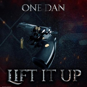 Lift it up (Explicit)