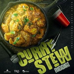 Curry Stew Riddim (Explicit)