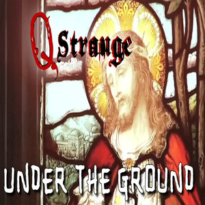 Under the Ground (Explicit)