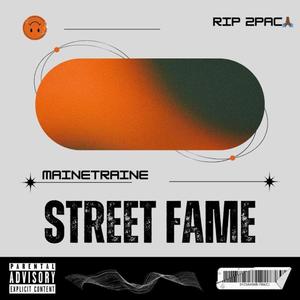 Street Fame (Explicit)