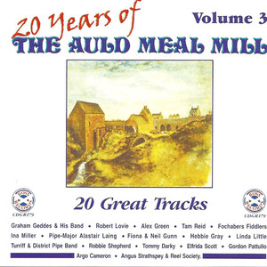 20 Years Of The Auld Meal Mill Volume 3