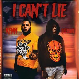 I Can't Lie (Explicit)