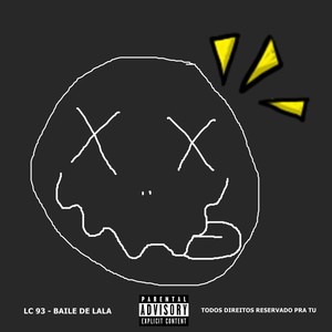 Baile de Lala (Explicit)