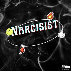 Narcisist (Explicit)