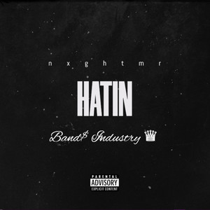 hatin (Explicit)