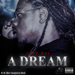 A Dream (Explicit)