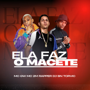ELA FAZ O MACETE