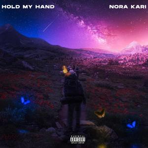 Hold My Hand (Explicit)