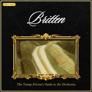 Britten: The Young Person's Guide to the Orchestra