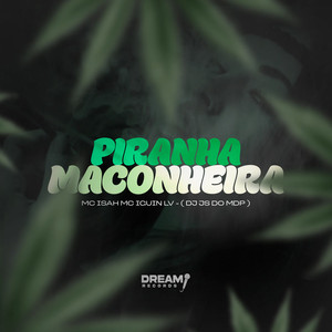 Piranha maconheira (Explicit)