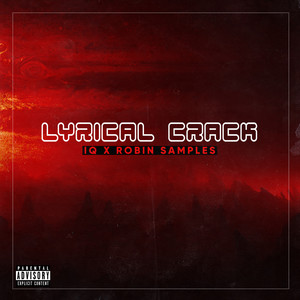 Lyrical Crack (Explicit)