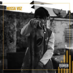 Nossa Voz (Explicit)