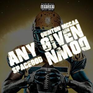 Any Given Down (feat. Spacegod) (Explicit)