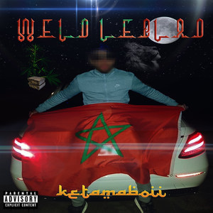 Weld Leblad (Explicit)