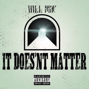 It Doesn't Matter (Explicit)