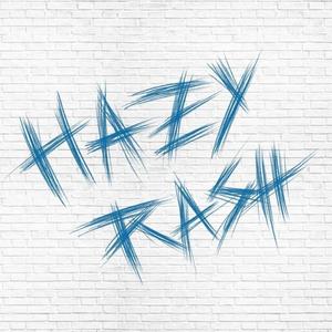 Hazy Rash