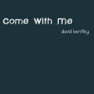 Come With Me