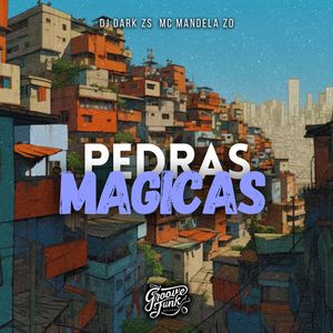 PEDRAS MÁGICAS (Explicit)