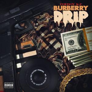 Burberry Drip (Explicit)